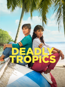 Deadly Tropics S5 - Federation Studios